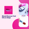 Blood Glucose Test Kits & Strips