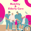 Mobility & Elderly Care